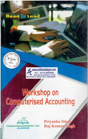 Workshop on Computerized Accounting BCom 4th Sem PTU