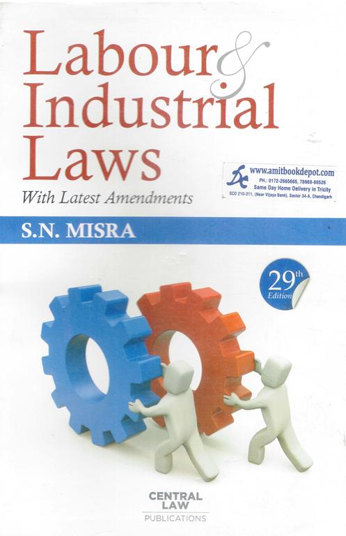 Labour and  Industrial Laws With Latest Amendments 29th Edition