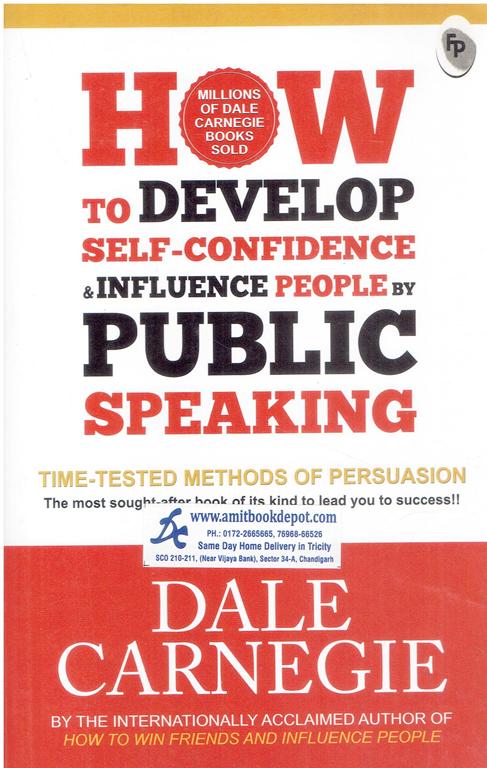 How To Develop Self Confidence and Influence People By Public Speaking