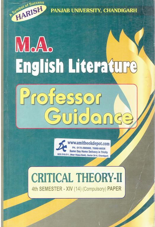 Harish Professor Guidance Critical Theory 2 MA 4th Semester Paper XIV (14) Compulsory