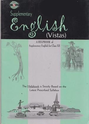 Supplementary English Vistas A Helpbook For Class 12th (NEW)