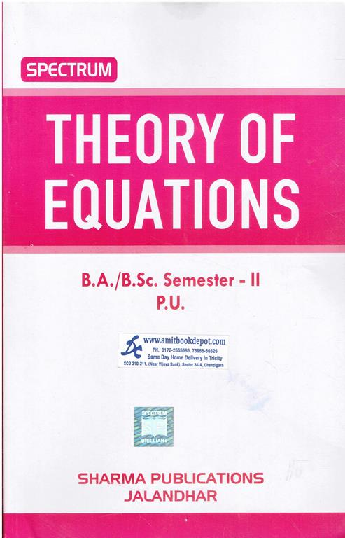 Spectrum Theory of Equations BA and BSc 2nd Semester PU Chandigarh