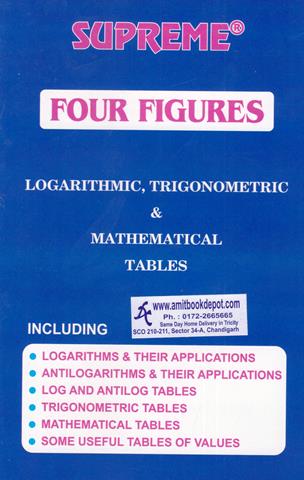 Supreme Four Figures Logarithmic Trigonometric and Mathematical Tables (NEW)