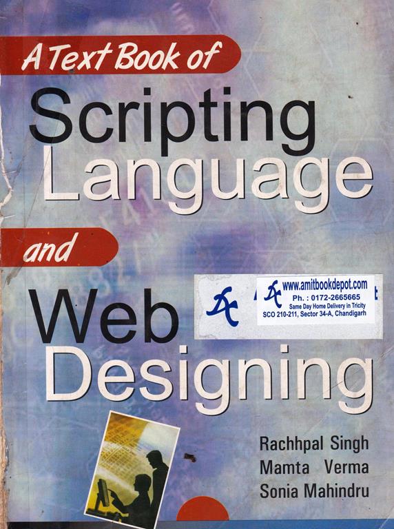 A Text Book of Scripting Language and Web Designing (OLD)