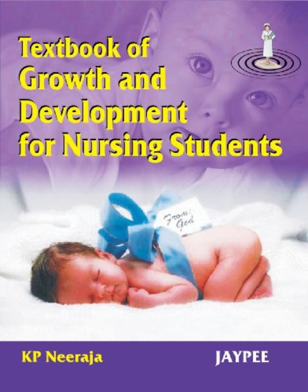 Textbook of Growth and Development for Nursing Students