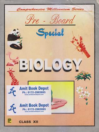 Comprehensive Millennium Series Pre Board Special Biology Class 12th