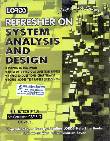 Lords Refresher on System Analysis and Design 5th Sem (CS 301) PTU (OLD)