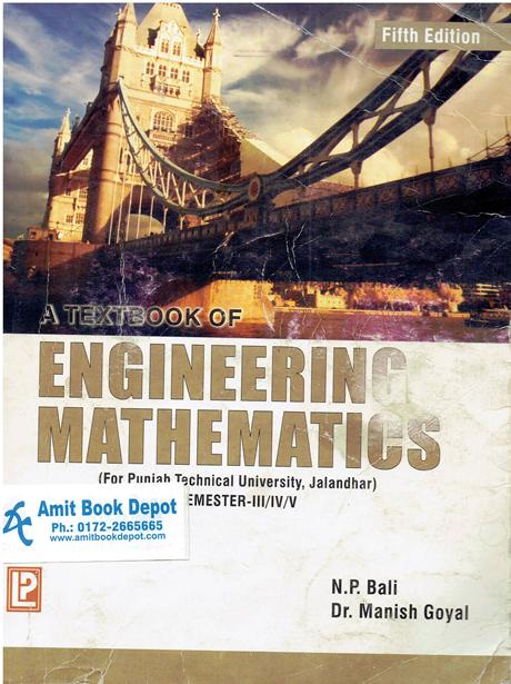 A Textbook of Engineering Mathematics 3rd/4th/5th Sem PTU 6th Edition (NEW)