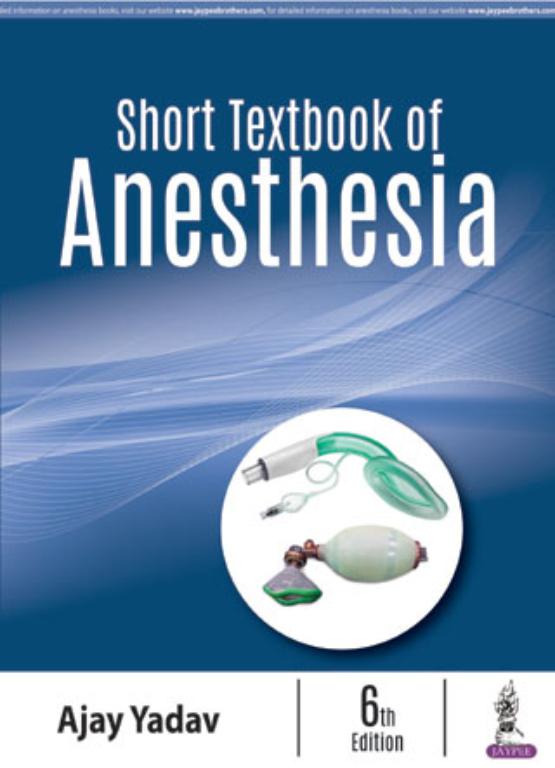 Short Textbook of Anesthesia (NEW)