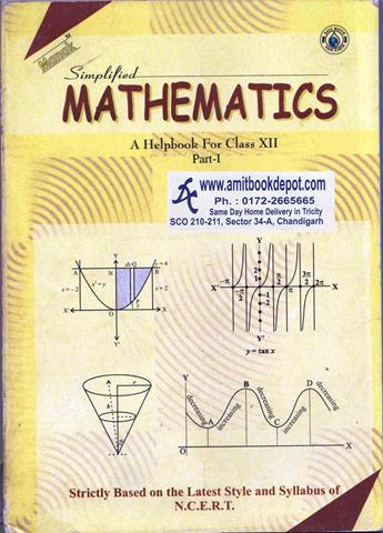 Simplified Mathematics Part 1 A Helpbook For Class 12th (NEW)