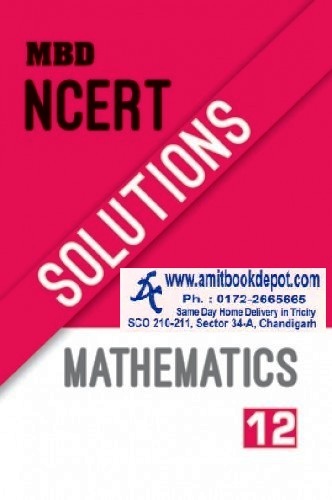 MBD NCERT Solutions Mathematics For Class 12th (NEW)	