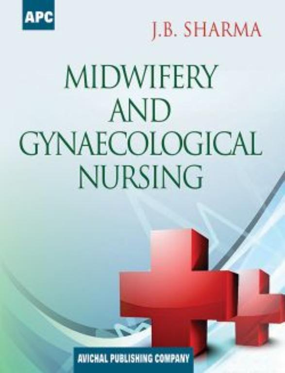 Midwifery and Gynaecological Nursing