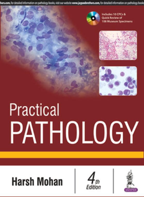 Practical Pathology includes 10 CPCs and Quick Review of 108 Museum Specimens