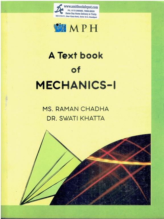 Mohindra A Text book of Mechanics 1 for BSC 1st Sem PU