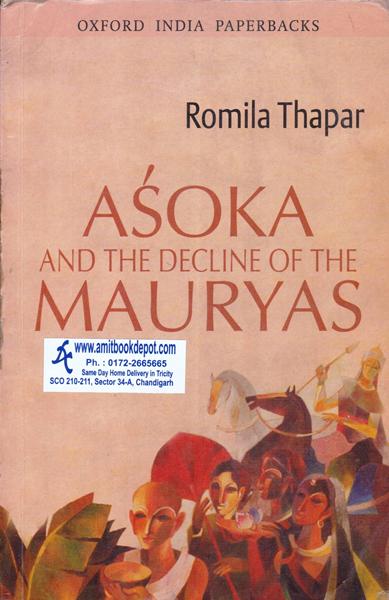 Asoka And The Decline of The Mauryas (USED)