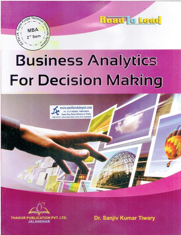 Thakur Business Analytics for Decision Making MBA 2nd Sem PTU