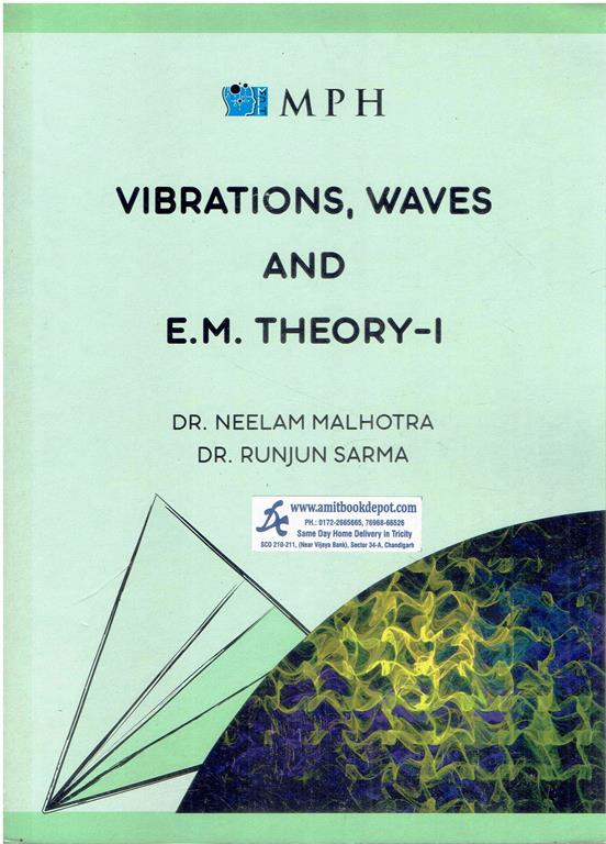 Mohindra Vibrations, Waves and EM Theory 1 for BSc 1st Sem PU