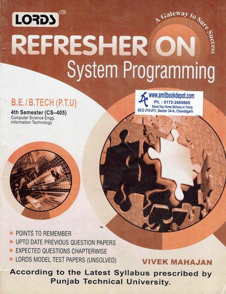 Lords Refresher on Systems Programming CSE/IT 4th Sem PTU (OLD)