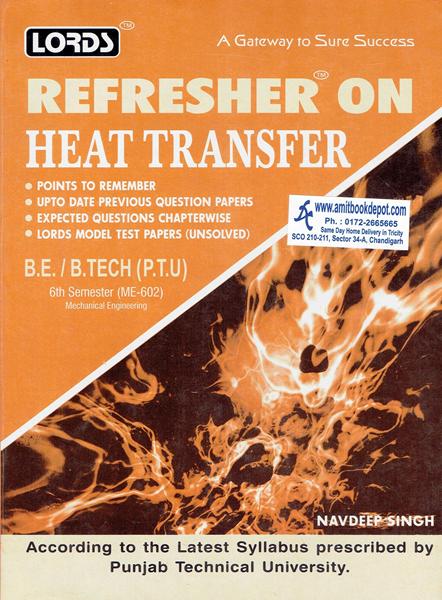 Lords Refresher on Heat Transfer ME 6th Sem PTU (OLD)