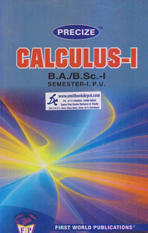 Precize Calculus 1 for BA and Bsc 1st Semester PU Chandigarh