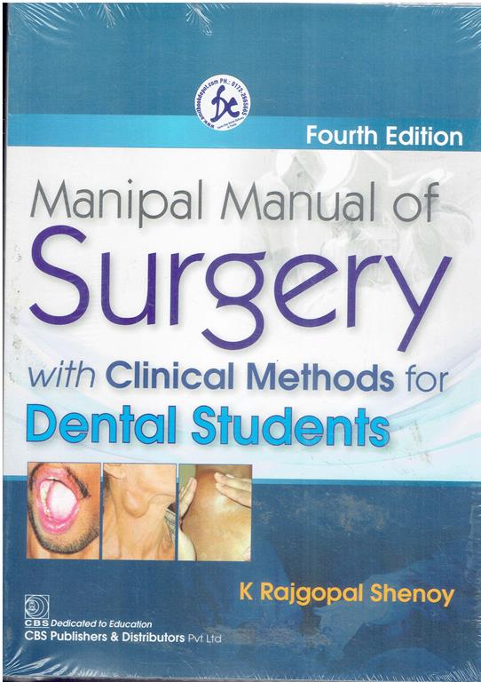 CBS Manipal Manual of Surgery with Clinical Methods for Dental Students