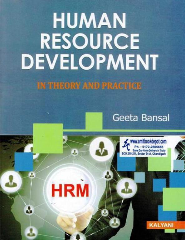 Human Resource Development In Theory And Practice for MCom and MBA