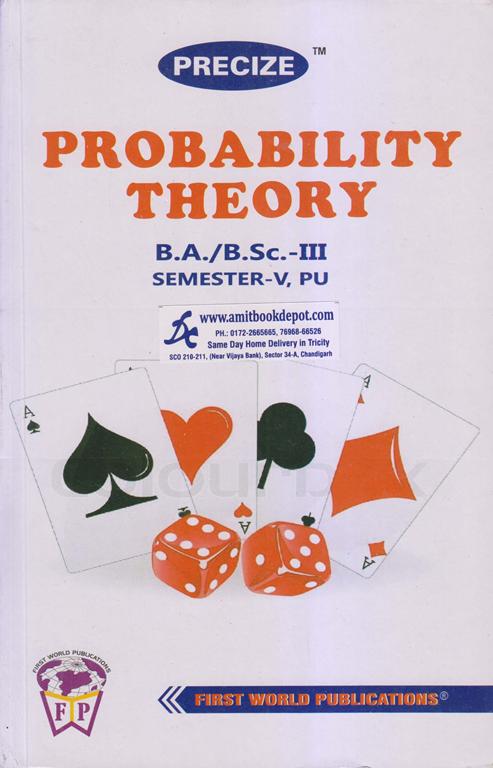 Precize Probability Theory BA and BSc 5th Semester PU Chandigarh