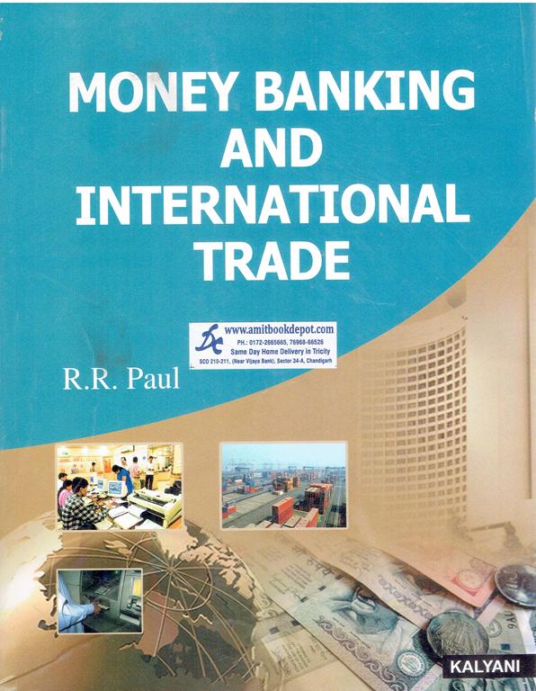 Money Banking and International Trade