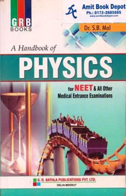 A Handbook of Physics for NEET and Al Other Medical Entrance Examinations