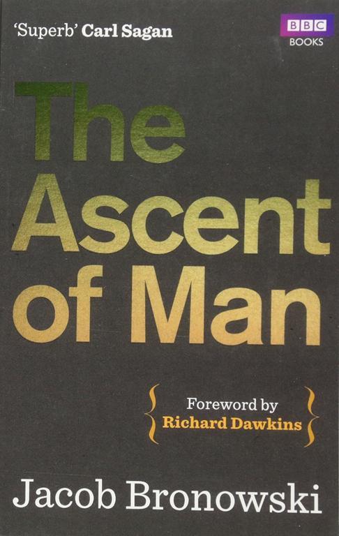 The Ascent of Man