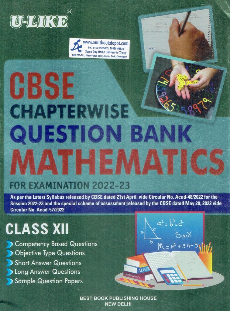 Ulike CBSE Chapterwise Question Bank Mathematics For Class XII