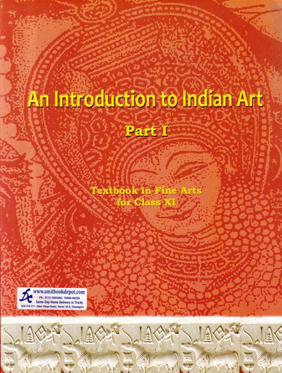 NCERT An Introduction to Indian Art Part 1 for Class 11th