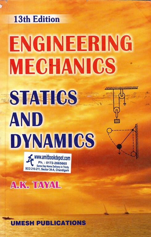 Engineering Mechanics, Statics and Dynamics (OLD)