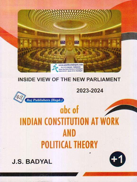 Raj publishers abc of indian constitution at work and political theory  FOR CLASS 11  2023 2024 edition