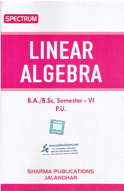 Spectrum Linear Algebra BA and BSc 6th Semester PU Chandigarh