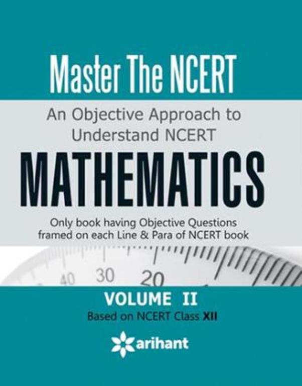 Master The NCERT Engineering Entrance Mathematics Vol-2 Class 12th