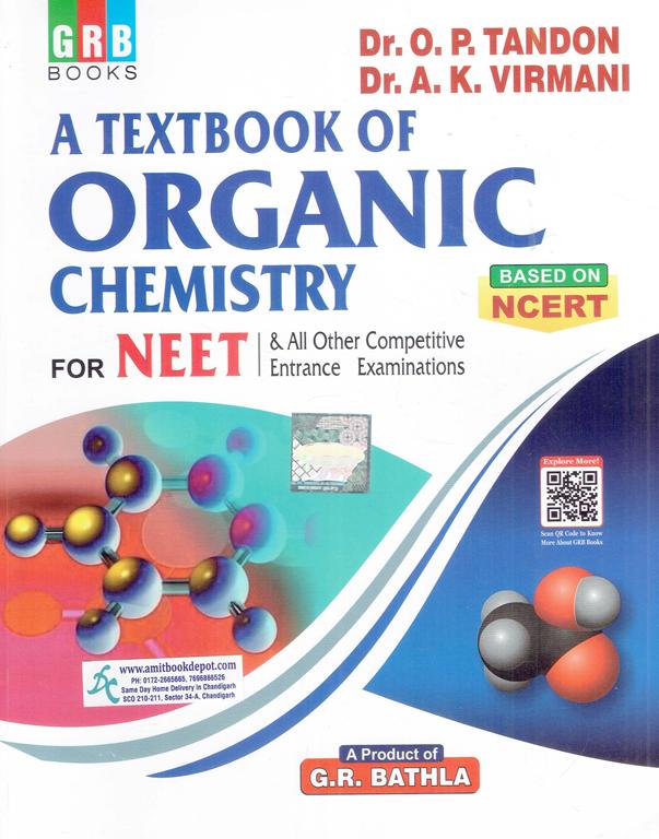 GRB A Textbook of Organic Chemistry for NEET and all Other Competitive Entrance Examinations