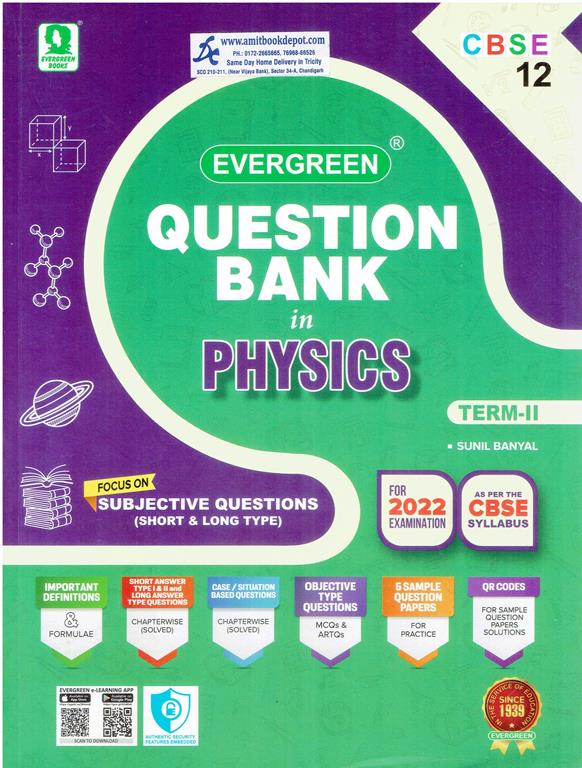 Evergreen Question Bank in Physics for  Term 2 Class 12th