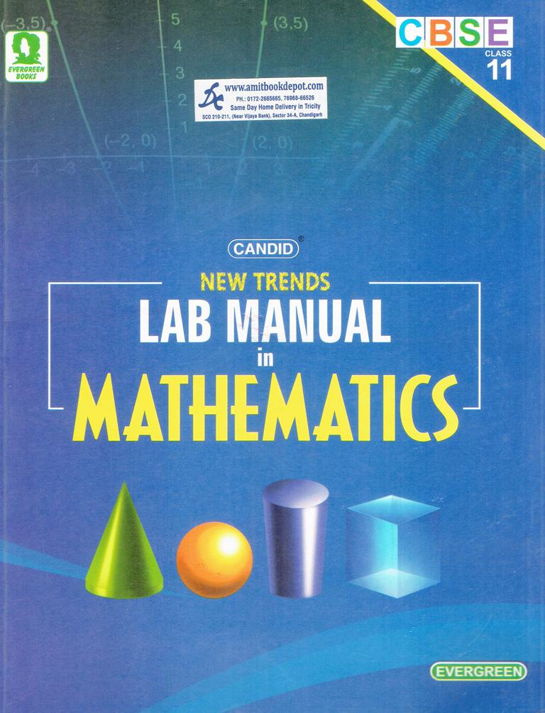 Evergreen Candid New Trends Lab Manual in Mathematics Class 11th